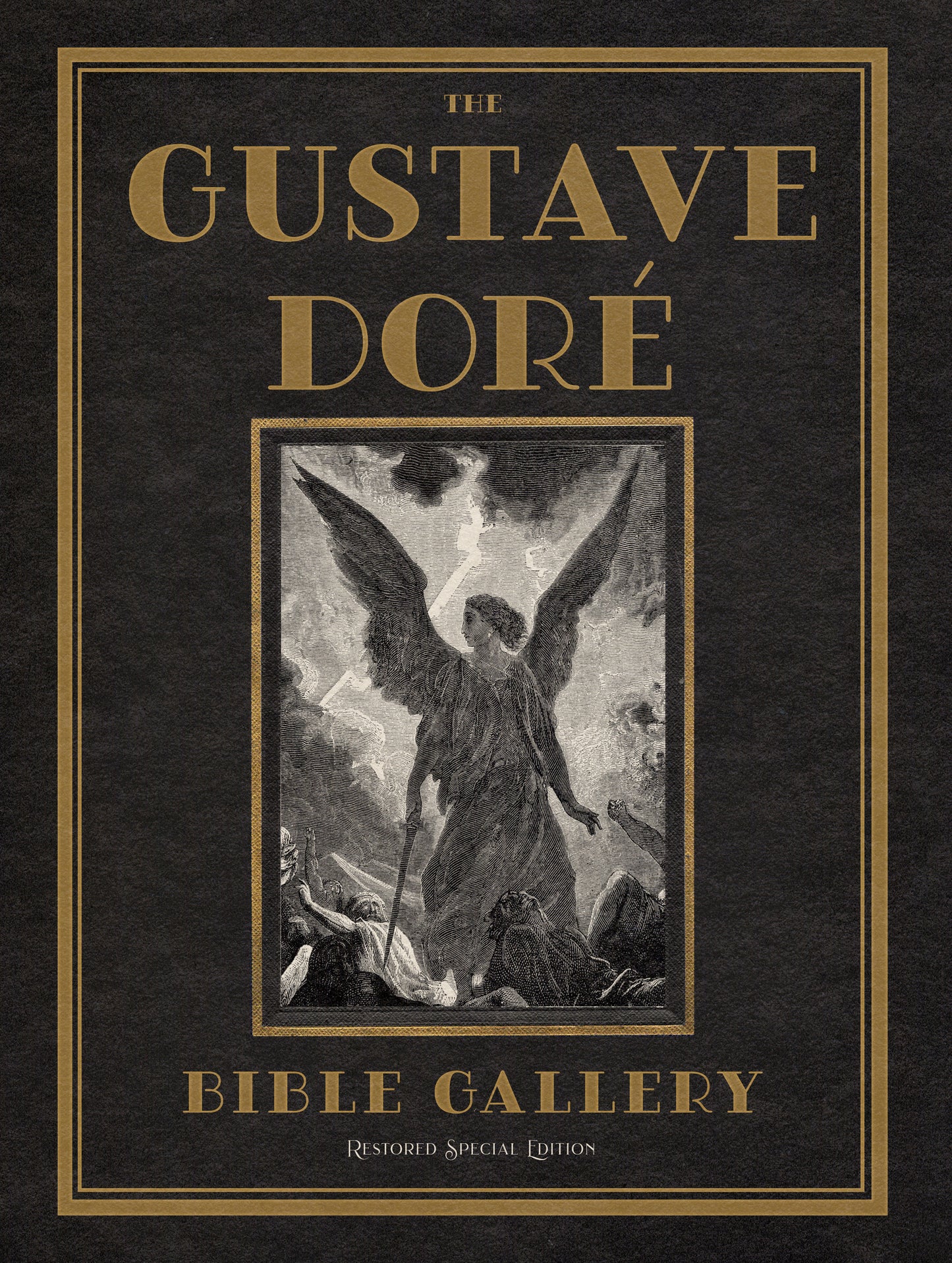 The Gustave Doré Bible Gallery: Restored Special Edition