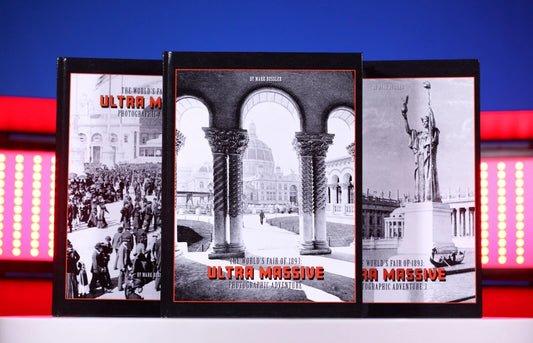 The World's Fair of 1893 Ultra Massive Photographic Adventure Trilogy 1-3
