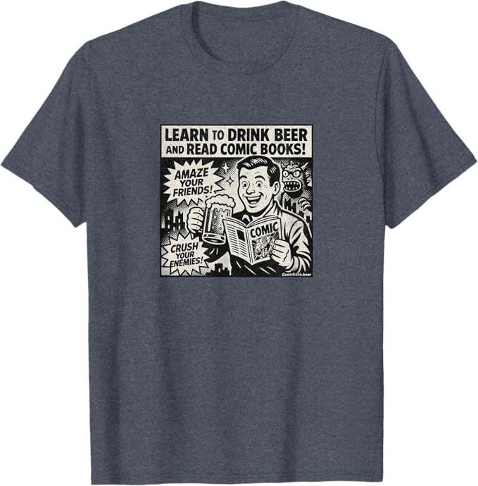 Learn to Drink Beer and Read Comic Books Retro Advertisement T-Shirt | ComicBook.beer Graphic Tee