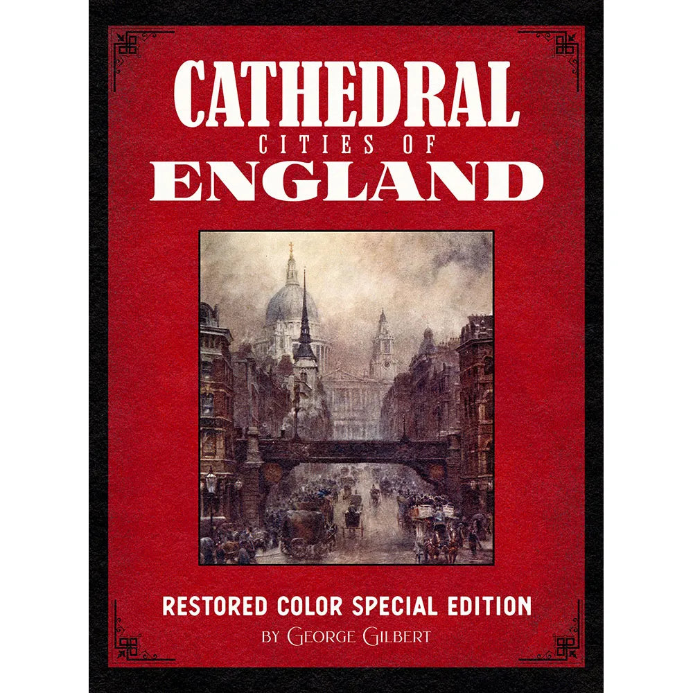 Cathedral Cities of England: Restored Color Special Edition