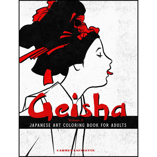 Geisha Japanese Art Coloring Book for Adults: Volume 2
