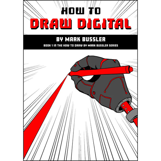How To Draw Digital By Mark Bussler