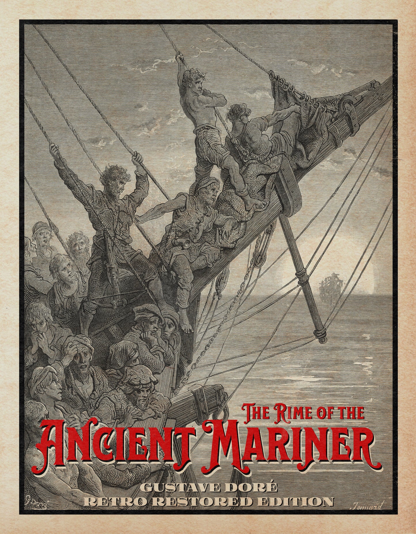 The Rime of the Ancient Mariner: Gustave Doré Retro Restored Edition