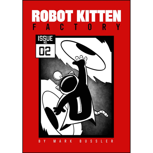 Robot Kitten Factory Issue #2