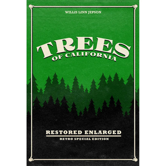 Trees of California: Restored Enlarged Retro Special Edition