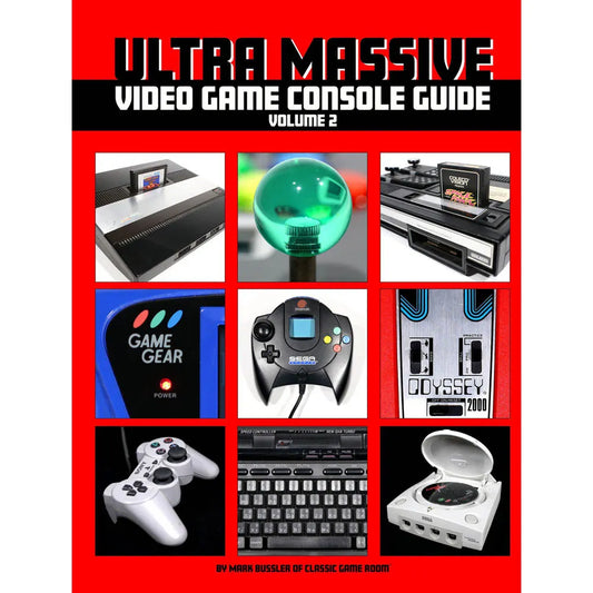 Ultra Massive Video Game Console Guide Volume 2