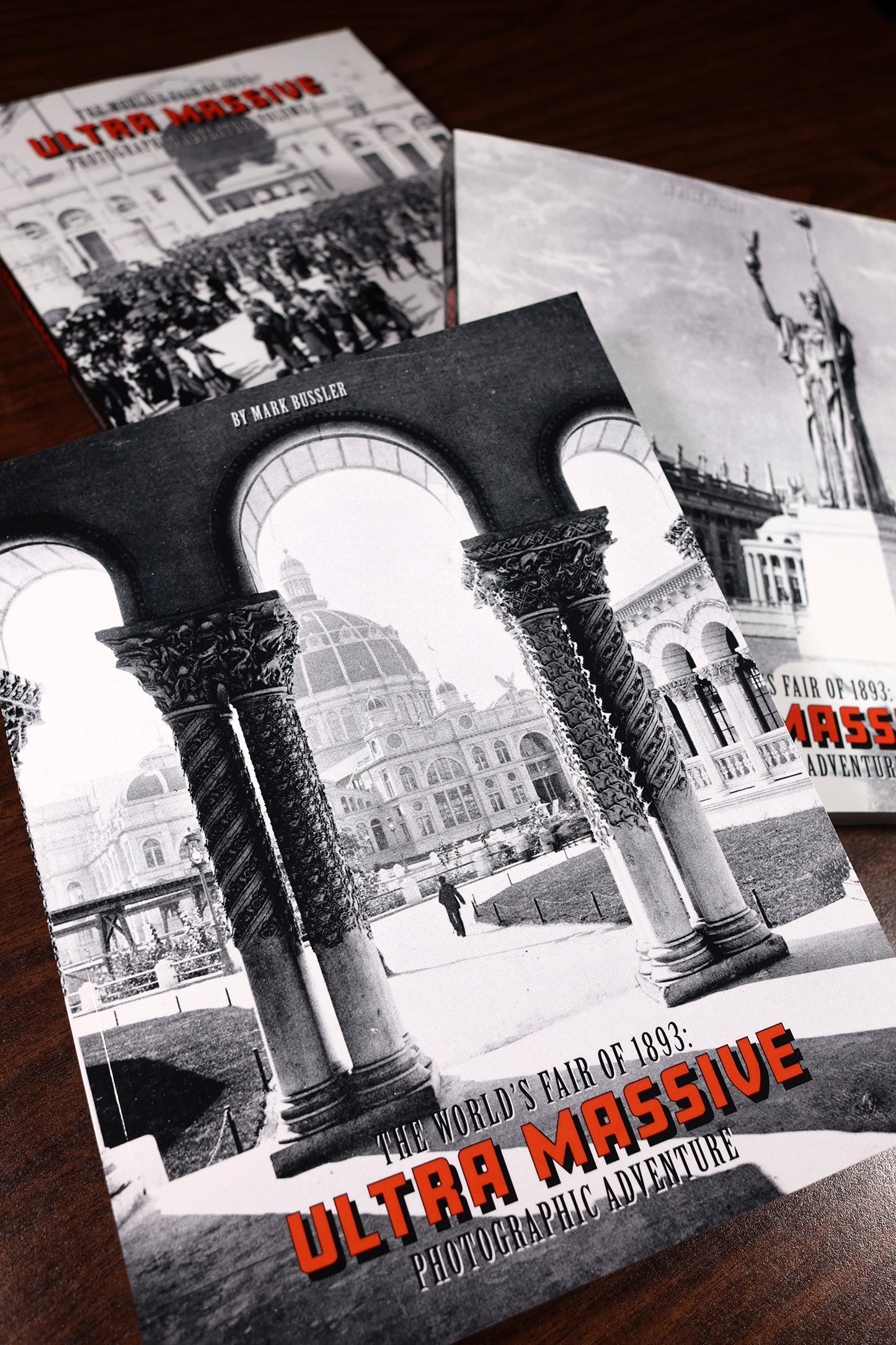 The World's Fair of 1893 Ultra Massive Photographic Adventure Trilogy 1-3